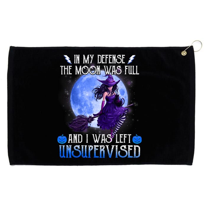 In My Defense, The Moon Was Full And I Was Left Unsupervised Grommeted Golf Towel