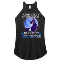 In My Defense, The Moon Was Full And I Was Left Unsupervised Women's Perfect Tri Rocker Tank