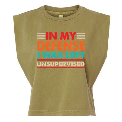 In My Defense I Was Left Unsupervised | Funny Retro Vintage Garment-Dyed Women's Muscle Tee