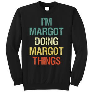 IM Margot Doing Margot Things Personalized First Name Sweatshirt