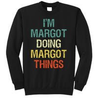 IM Margot Doing Margot Things Personalized First Name Sweatshirt