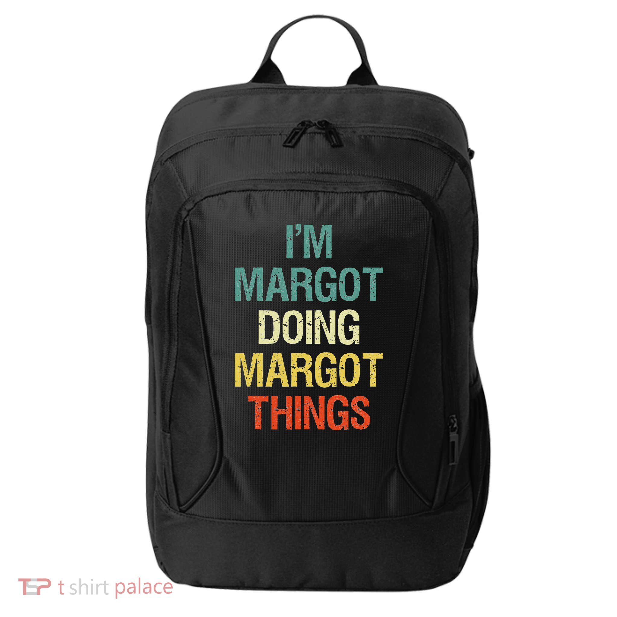 IM Margot Doing Margot Things Personalized First Name City Backpack