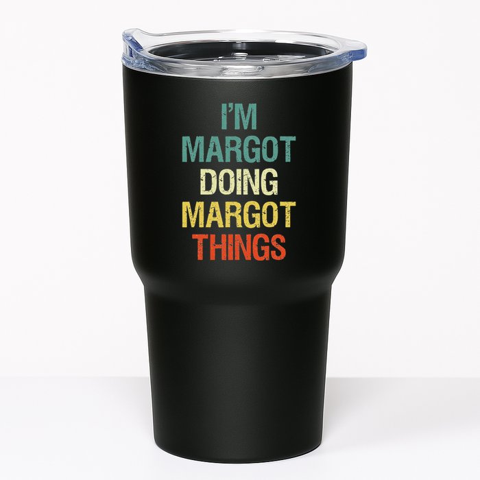 IM Margot Doing Margot Things Personalized First Name Tumbler