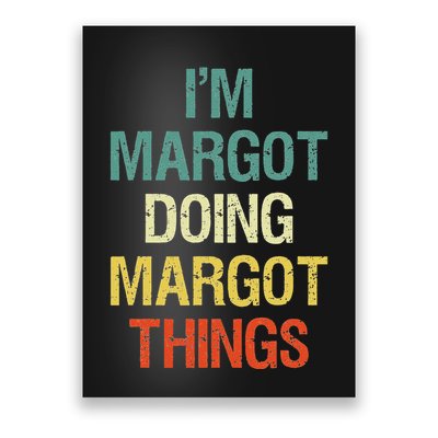 IM Margot Doing Margot Things Personalized First Name Poster