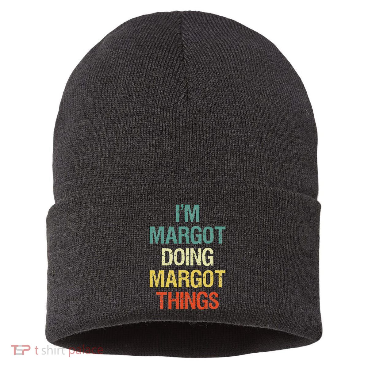 IM Margot Doing Margot Things Personalized First Name Sustainable Knit Beanie