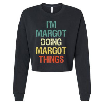 IM Margot Doing Margot Things Personalized First Name Cropped Pullover Crew