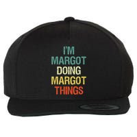 IM Margot Doing Margot Things Personalized First Name Wool Snapback Cap