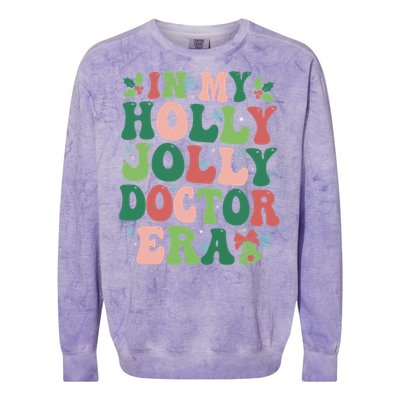 In My Doctor Era Christmas Party Season Pjm Occupation Gift Colorblast Crewneck Sweatshirt