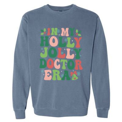 In My Doctor Era Christmas Party Season Pjm Occupation Gift Garment-Dyed Sweatshirt