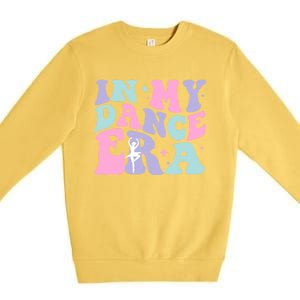 In My Dance Era For Ballet Dancer Groovy Retro Gift Premium Crewneck Sweatshirt