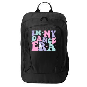 In My Dance Era For Ballet Dancer Groovy Retro Gift City Backpack