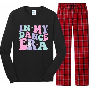 In My Dance Era For Ballet Dancer Groovy Retro Gift Long Sleeve Pajama Set