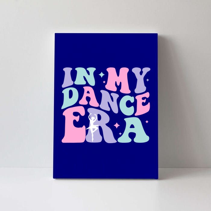 In My Dance Era For Ballet Dancer Groovy Retro Gift Canvas