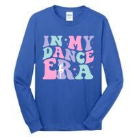 In My Dance Era For Ballet Dancer Groovy Retro Gift Tall Long Sleeve T-Shirt