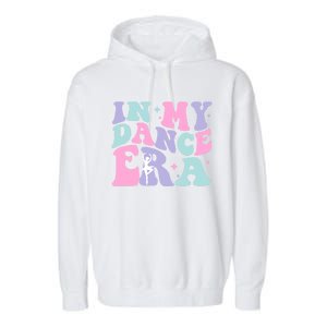 In My Dance Era For Ballet Dancer Groovy Retro Gift Garment-Dyed Fleece Hoodie