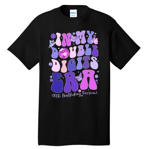 In My Double Digits Era Girls 10th Birthday Tall T-Shirt