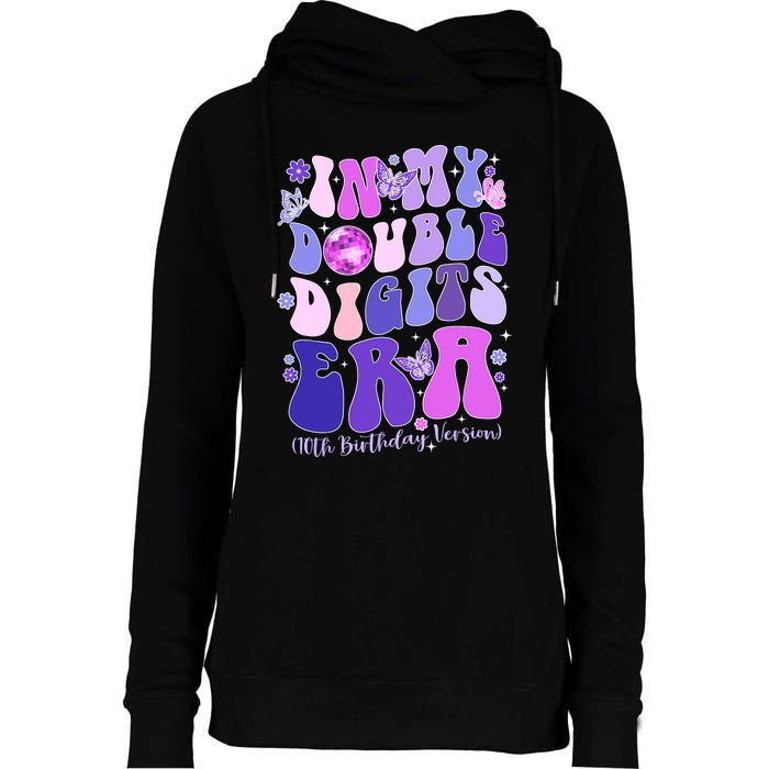 In My Double Digits Era Girls 10th Birthday Womens Funnel Neck Pullover Hood