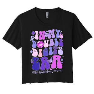 In My Double Digits Era Girls 10th Birthday Women's Crop Top Tee