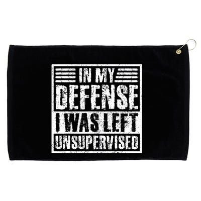 In My Defense I Was Left Unsupervised  Funny Grommeted Golf Towel
