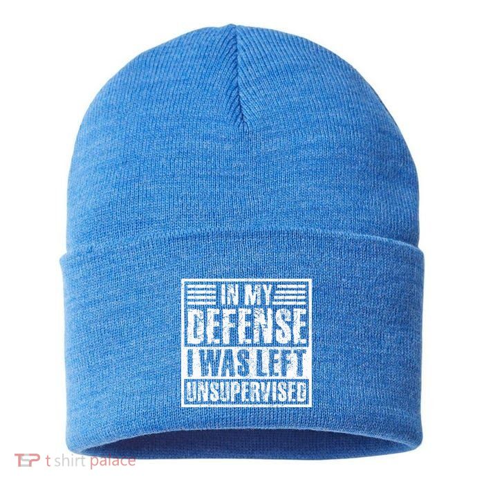 In My Defense I Was Left Unsupervised  Funny Sustainable Knit Beanie
