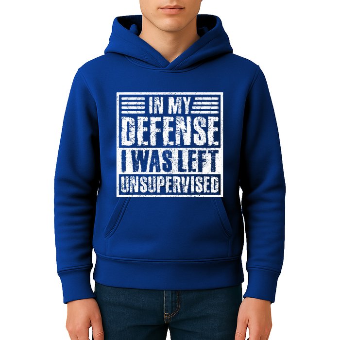 In My Defense I Was Left Unsupervised  Funny Kids Hoodie