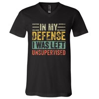 In My Defense I Was Left Unsupervised Funny Retro Vintage V-Neck T-Shirt