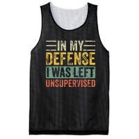 In My Defense I Was Left Unsupervised Funny Retro Vintage Mesh Reversible Basketball Jersey Tank