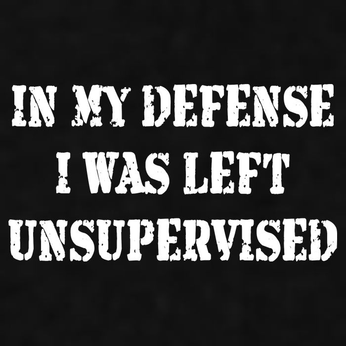 In My Defense I Was Left Unsupervised Ladies PosiCharge Tri-Blend Wicking Tank