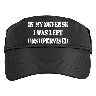 In My Defense I Was Left Unsupervised Adult Drive Performance Visor