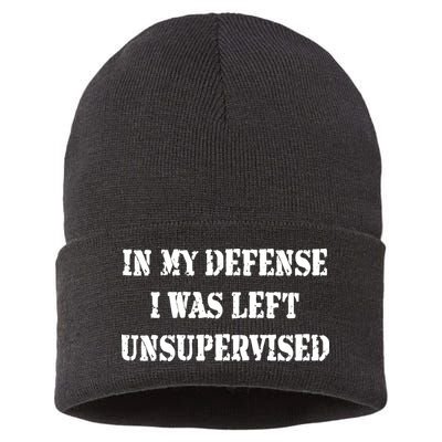 In My Defense I Was Left Unsupervised Sustainable Knit Beanie