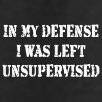 In My Defense I Was Left Unsupervised Trucker Hat