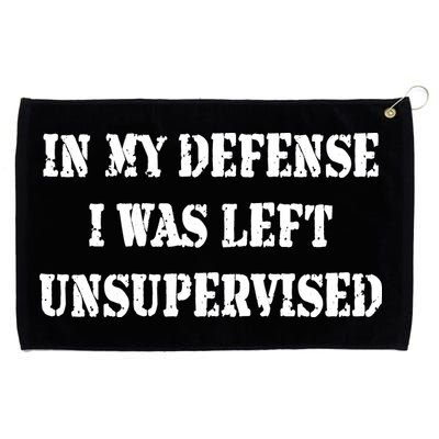 In My Defense I Was Left Unsupervised Grommeted Golf Towel