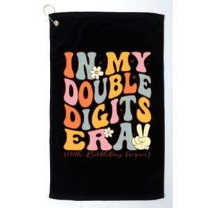 In My Double Digits Era 10th Birthday Platinum Collection Golf Towel