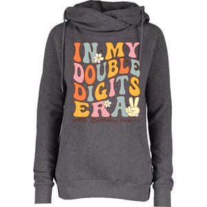 In My Double Digits Era 10th Birthday Womens Funnel Neck Pullover Hood