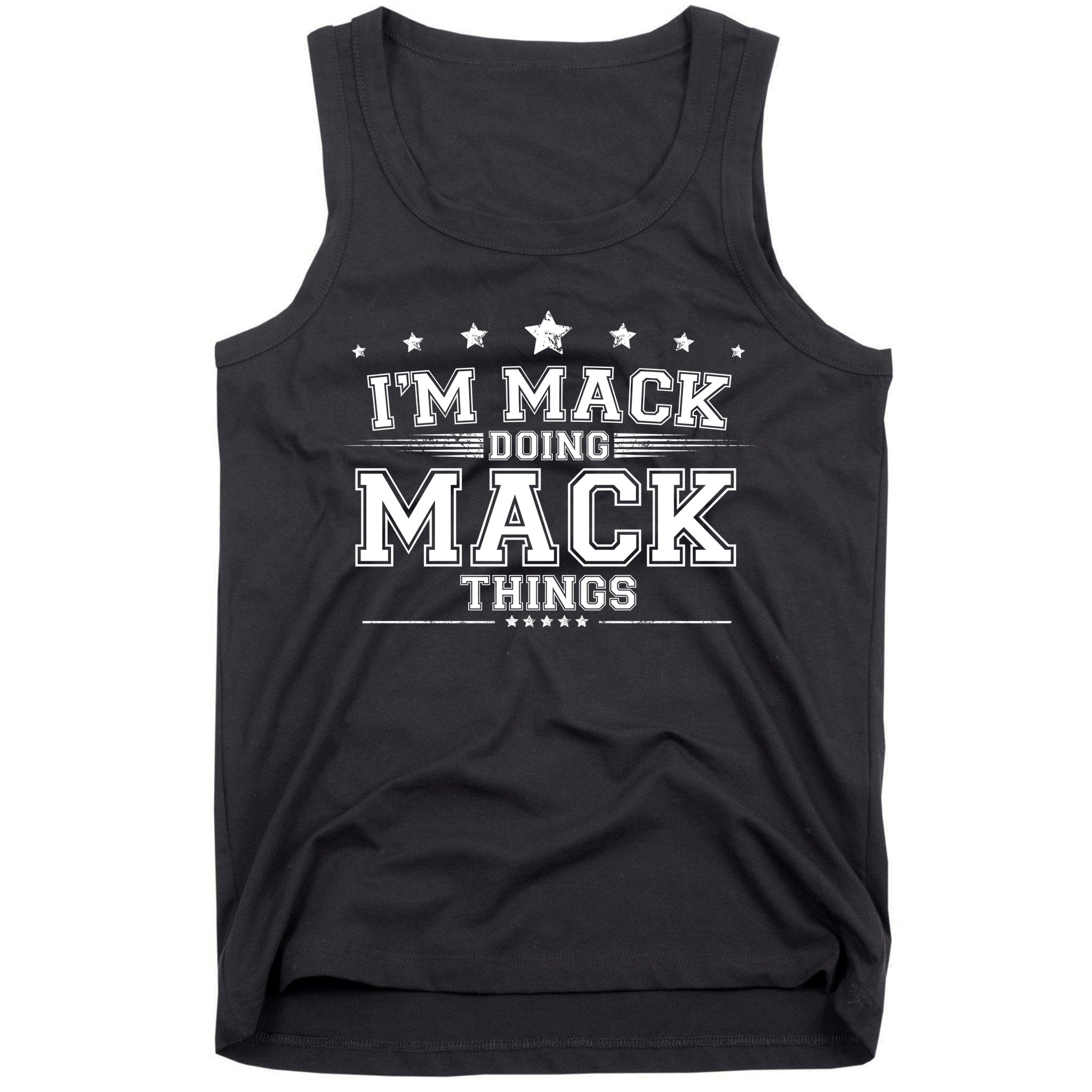Im Mack Doing Mack Things Tank Top