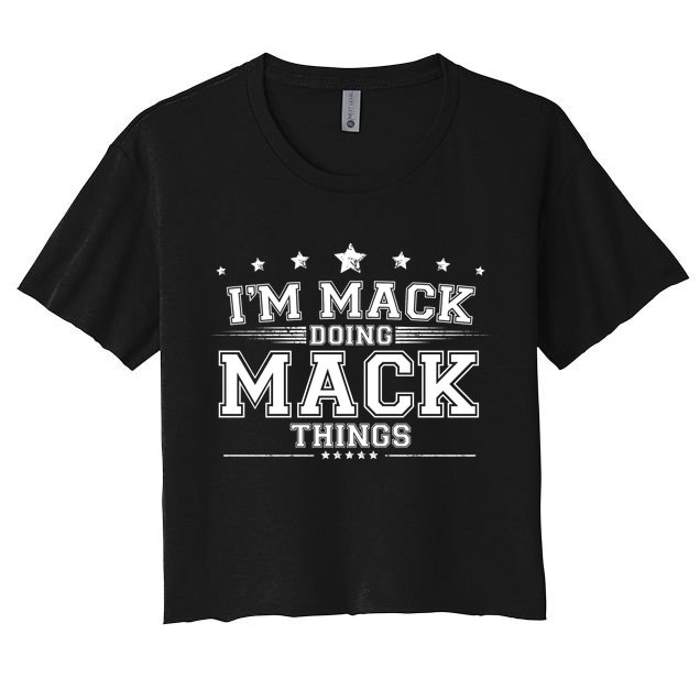 Im Mack Doing Mack Things Crop Top