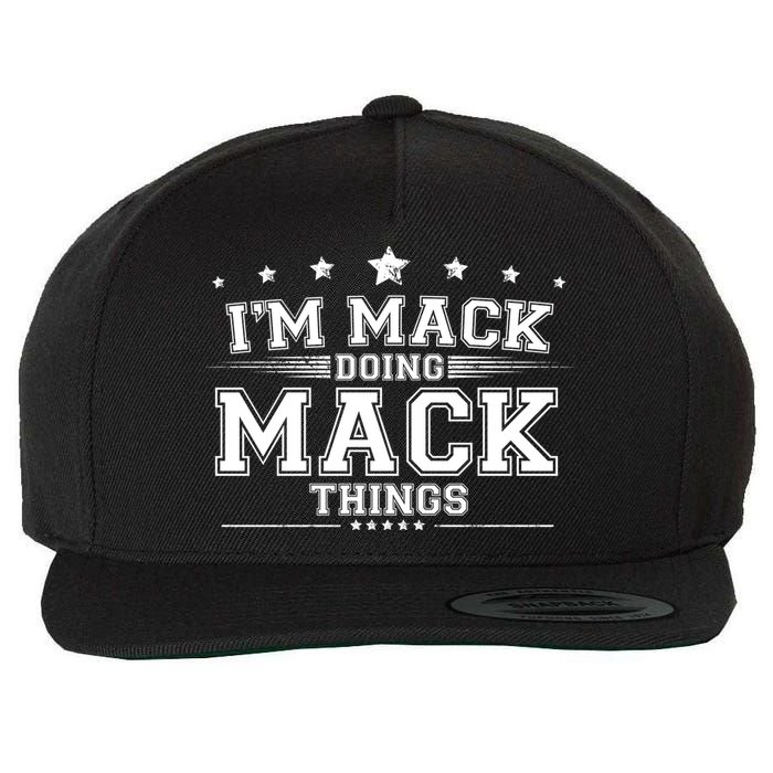 Im Mack Doing Mack Things Wool Snapback Cap
