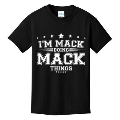 Im Mack Doing Mack Things Kids T-Shirt