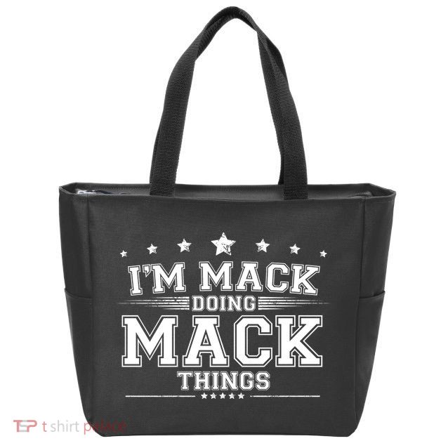 Im Mack Doing Mack Things Zip Tote Bag