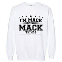 Im Mack Doing Mack Things Garment-Dyed Sweatshirt