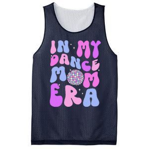 In My Dance Mom Era Groovy Disco Dancer Mama MotherS Day Mesh Reversible Basketball Jersey Tank