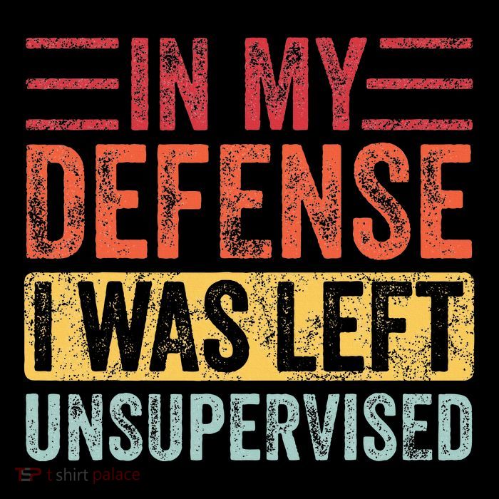 In My Defense I Was Left Unsupervised Flexfit Unipanel Trucker Cap