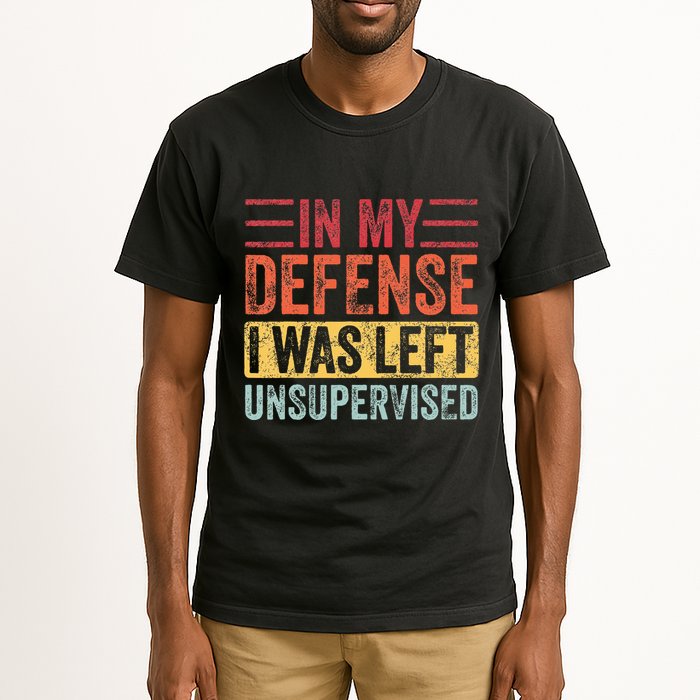 In My Defense I Was Left Unsupervised Tall T-Shirt