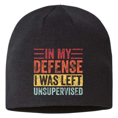 In My Defense I Was Left Unsupervised Sustainable Beanie
