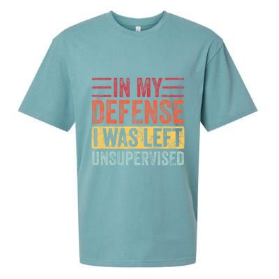 In My Defense I Was Left Unsupervised Sueded Cloud Jersey T-Shirt