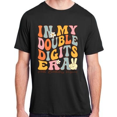 In My Double Digits Era 10th Birthday Adult ChromaSoft Performance T-Shirt