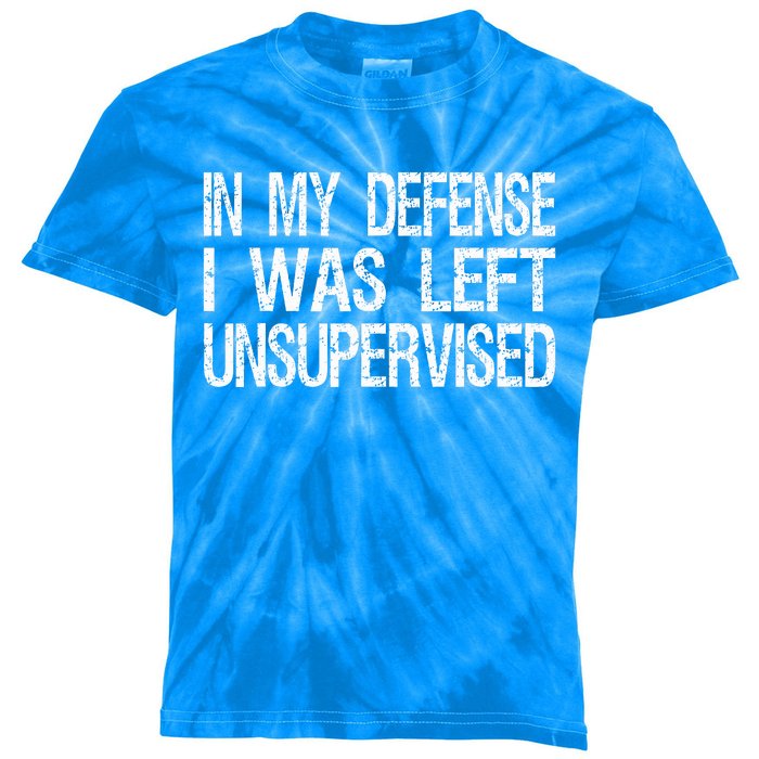 In My Defense I Was Left Unsupervised  Funny Retro Vintage  Kids Tie-Dye T-Shirt