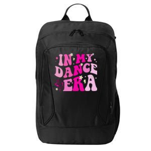 In My Dance Era Funny Dancer Dancing Gift City Backpack