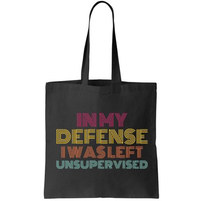 In My Defense I Was Left Unsupervised Bag
