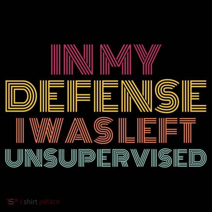 In My Defense I Was Left Unsupervised Cooling Performance Long Sleeve Crew